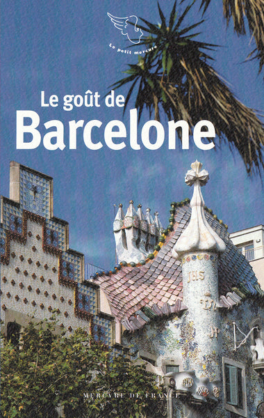 Le goût de Barcelone