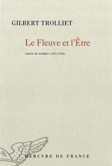 Le Fleuve et l'Être