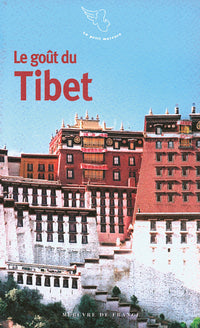 Le goût du Tibet