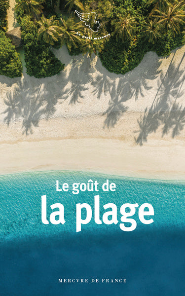 Le goût de la plage