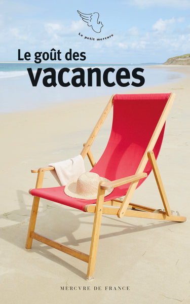 Le goût des vacances