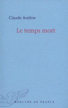 Le temps mort