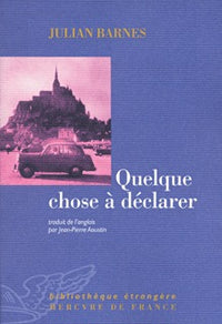 Quelque chose à déclarer