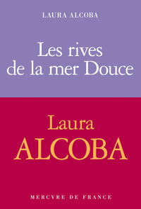 Les rives de la mer Douce