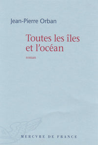 Toutes les îles et l'océan
