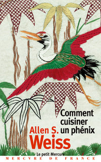 Comment cuisiner un phénix