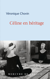 Céline en héritage