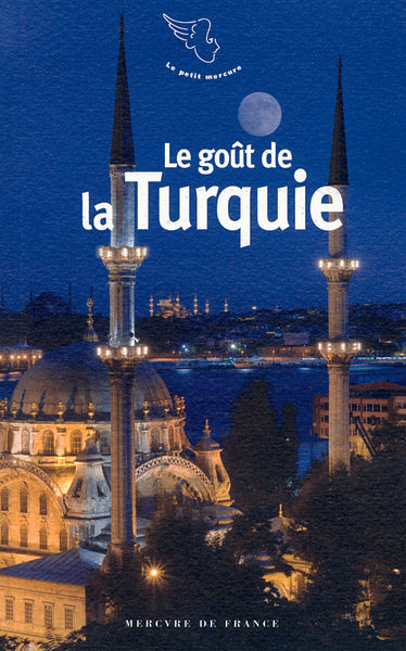 Le goût de la Turquie
