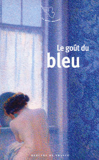 Le goût du bleu