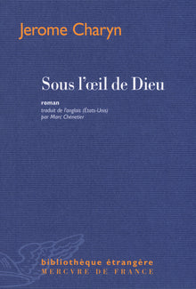 Sous l'oeil de Dieu