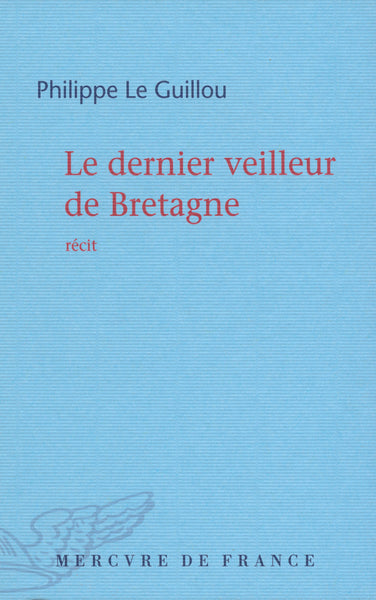 Le dernier veilleur de Bretagne