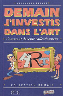 Demain j'investis dans l'art