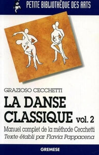 La danse classique - Volume 2