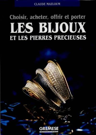 Les bijoux et les pierres précieuses