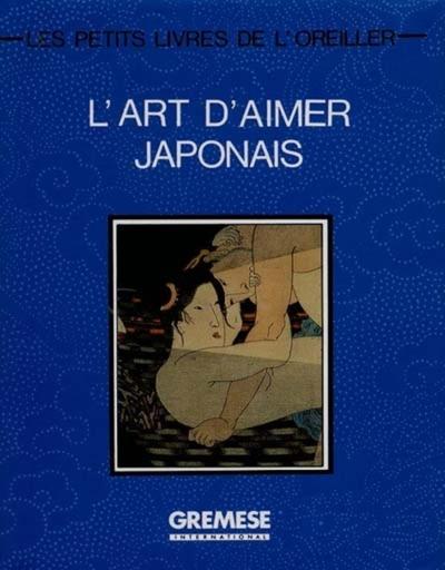 L'art d'aimer japonais