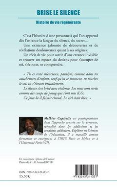 Brise le silence: Histoire de vie régénérante