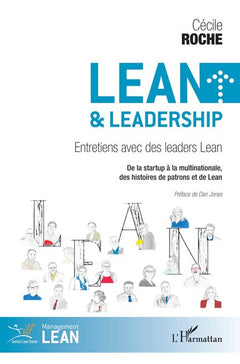 Lean et leadership: Entretiens avec des leaders Lean