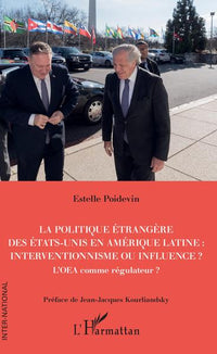 La politique étrangère des Etats-Unis en Amérique Latine : interventionnisme ou influence ?: L'OEA comme régulateur ?
