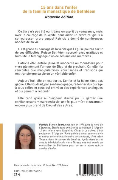 15 ans dans l'enfer de la famille monastique de Bethléem