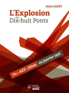 L'explosion des dix-huit ponts