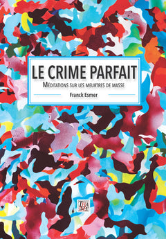 LE CRIME PARFAIT