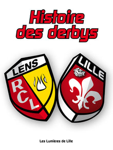 Histoire des derbys Lens-Lille