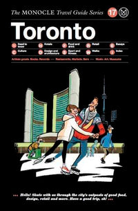 Monocle travel guide toronto