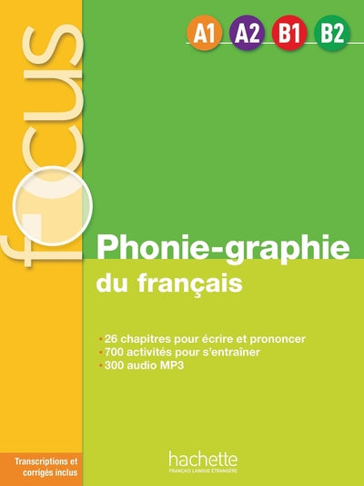 Focus - Phonie-graphie du français