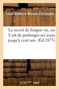 Le secret de longue vie