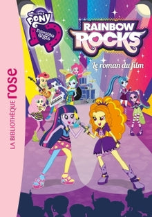 Le roman du film - Equestria Rainbow Rocks