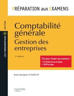 Préparation aux examens - Comptabilité générale: Gestion des entreprises
