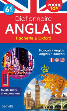 Dictionnaire poche Top Hachette Oxford - Bilingue Anglais