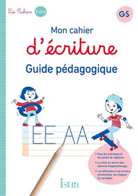 Mon cahier d'écriture Istra GS - Guide pédagogique