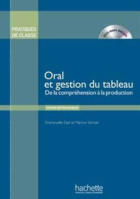 Pratiques de classe - Oral et gestion du tableau