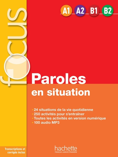 Focus: Paroles en situations