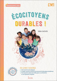 Ecocitoyens durables ! CM1 - Cahier élève