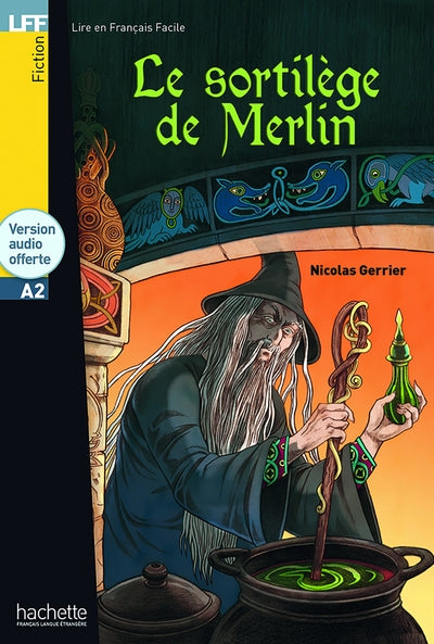 Le sortilège de Merlin