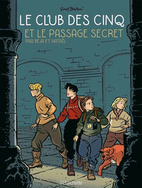 Le Club des Cinq T2 - Le Club des Cinq et le passage secret