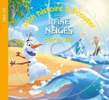LA REINE DES NEIGES - Mon Histoire à Écouter - Olaf en été - Livre CD - Disney