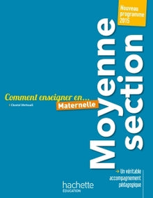 comment enseigner en moyenne section