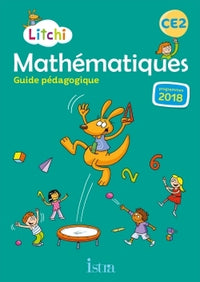 Litchi Mathématiques CE2 - Guide pédagogique