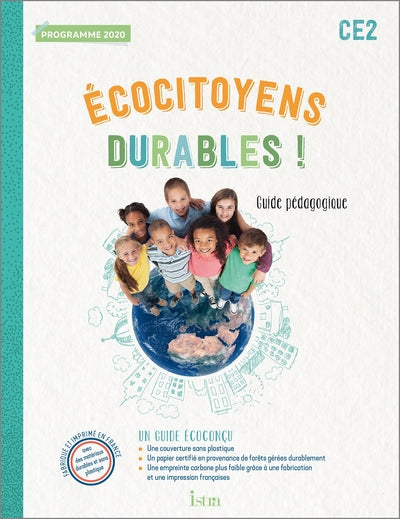 Ecocitoyens durables ! CE2 - Guide pédagogique