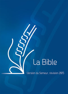 Bible du Semeur 2015, bleue, avec tranche blanche
