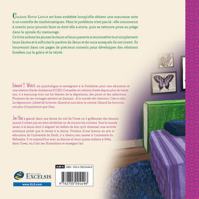 Galéane dit des mensonges