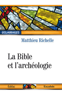 La Bible et l’archéologie