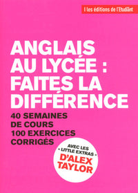 Anglais au lycée : faîtes la différence