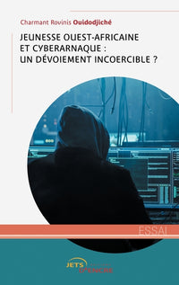 Jeunesse ouest-africaine et cyberarnaque