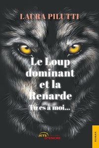 Le loup dominant et la Renarde