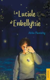 La luciole d'Embellyssie