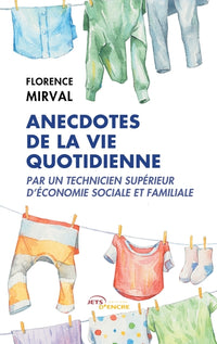 Anecdotes de la vie quotidienne